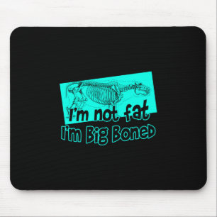 Big Boned Musmatta
