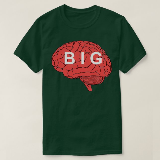 Big Brain T Shirt (Design framsida)