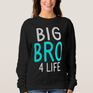 Big Bro 4 Life Big Brother T Shirt