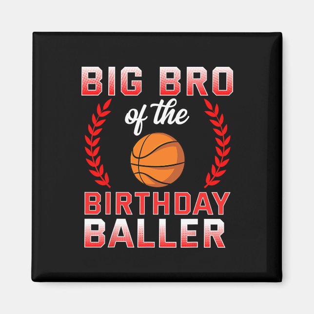 Big Bro of the Birthday Boy Bysketbyll Bday Magnet (Framsidan)