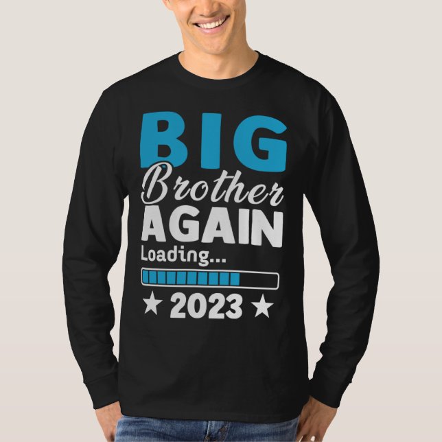 Big Brother 2023 Loading Baby Announcement First T T Shirt (Framsida)