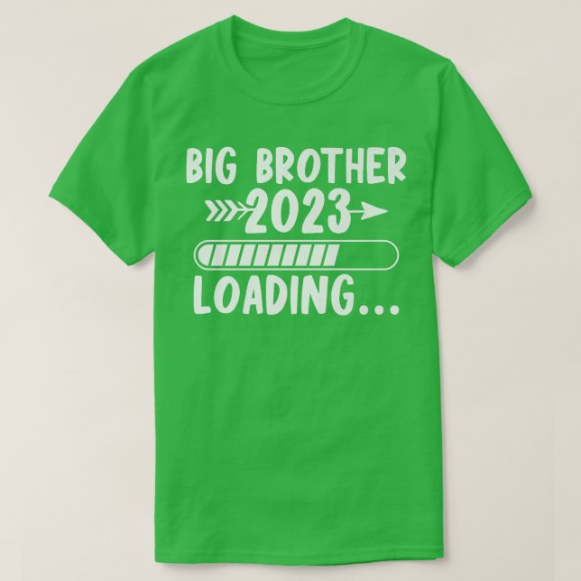 Big Brother 2023 Loading Soon To Be Brother Gender T Shirt (Design framsida)
