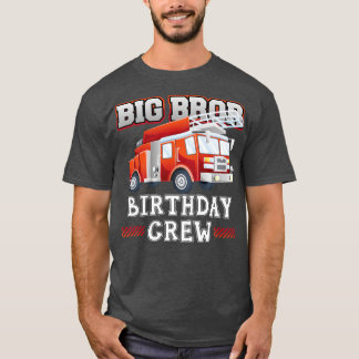 Big Brother Birthday Crew Fire Lastbil-brandman F T Shirt