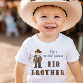 Big Brother Cute Cowboy Rootin'Tootin' T Shirt