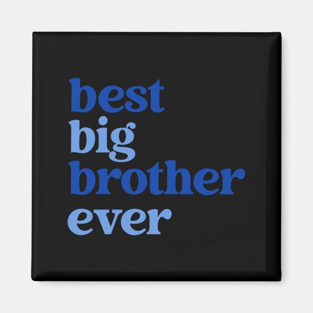 Big Brother Ever Gray With Blue Text Boys _2  Magnet (Framsidan)