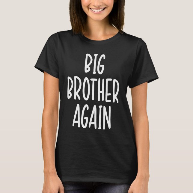 Big Brother Novelty till slut för Boys & Older Bro T Shirt (Framsida)