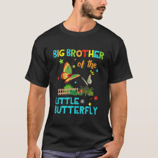Big Brother of Little Butterfly S Birthday Matchin T Shirt