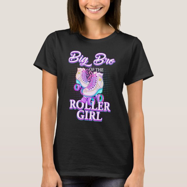 Big Brother of Roller Girl Roller Skating Birthday T Shirt (Framsida)