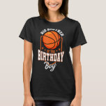 Big Brother of the Birthday Boy Basketball Theme B T Shirt<br><div class="desc">Big Brother of the Birthday Boy Basketball Theme Bday Party</div>