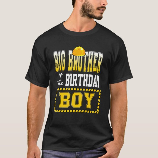 Big Brother of the Birthday Boy Construction Worke T Shirt (Framsida)