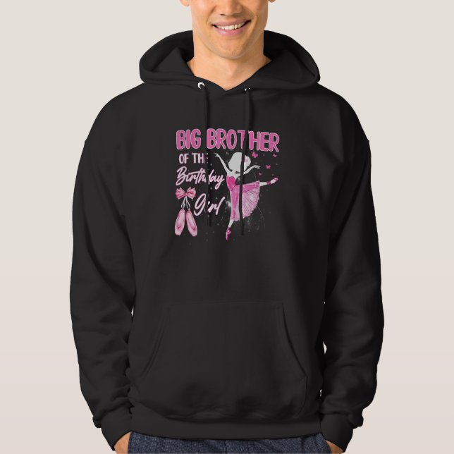 Big Brother of the Birthday Girl Ballerina Ballet Hoodie (Framsida)