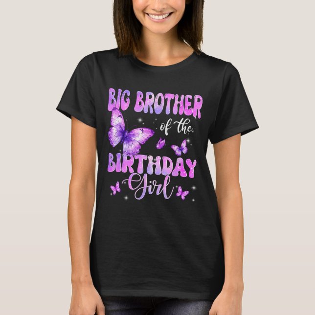 Big Brother Of The Birthday Girl Butterfly Family  T Shirt (Framsida)