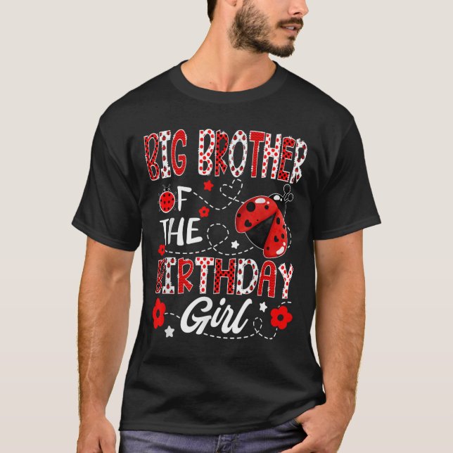 Big Brother of the Birthday Girl Ladybug Big Broth T Shirt (Framsida)