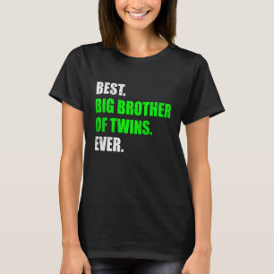 Big Brother of Twillingars Gravid Pronouncement Bi T Shirt
