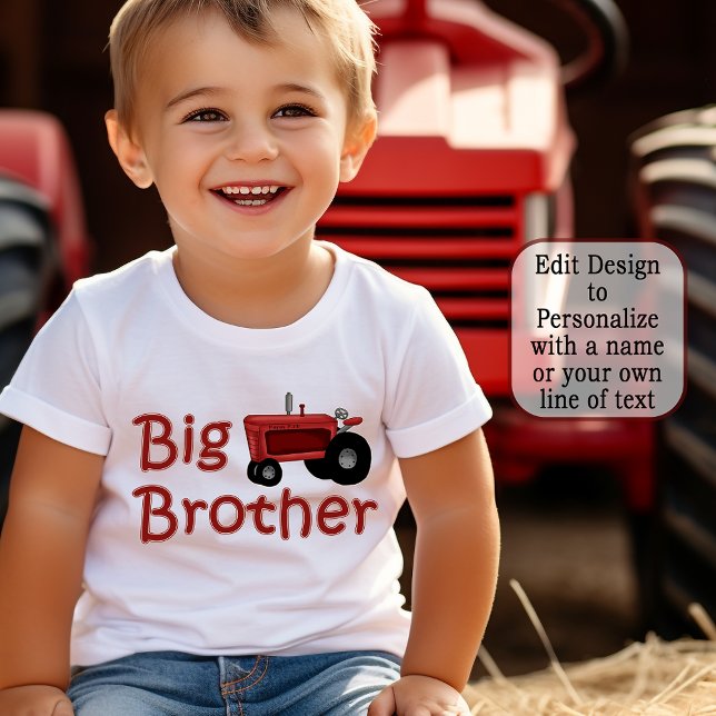 Big Brother Red Farm Tractor Tee Shirt ("Edit Design" to Personalize with a name or your own line of text.)