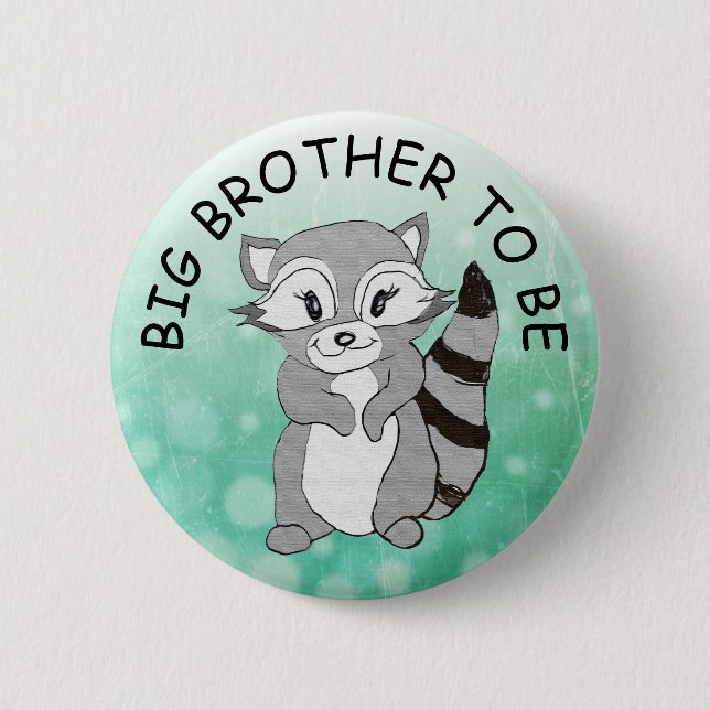 Big Brother ska vara Baby Shower Little Raccoon Knapp (Framsida)