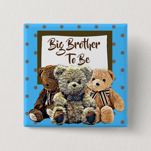 Big Brother ska vara Nalle Baby Shower Knapp (Framsida)