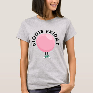 Big Bubble Club "Biggie Friday" Rosa bubbla Rolig T Shirt