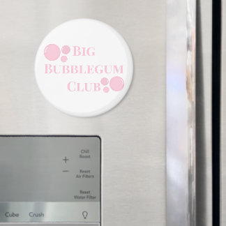 "Big Bubblegum Club" Bubblor BFF Roligt Skämt Magnet