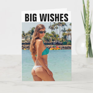 BIG BUTT BIG BIRTHDAY ÖNSKEMÅL FUNNY CARDS FÖR HIM KORT