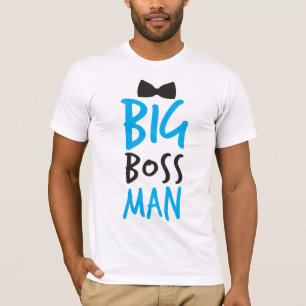 Big chef man, bra Bossy-design med en bockslips Tee Shirt
