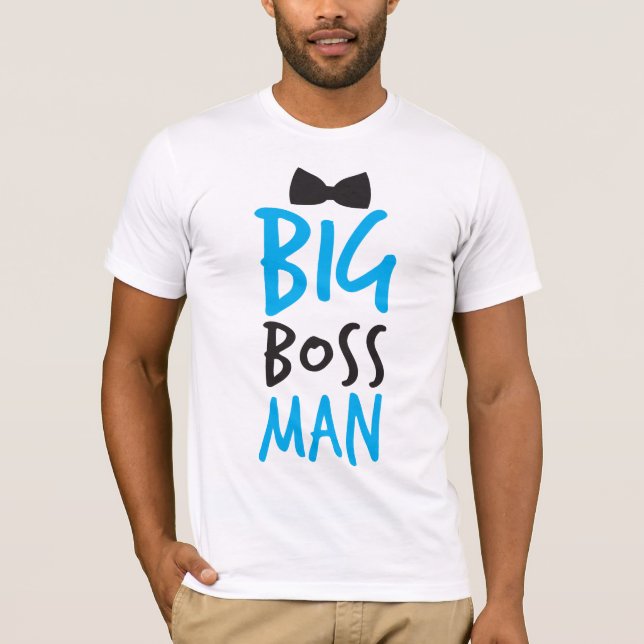 Big chef man, bra Bossy-design med en bockslips Tee Shirt (Framsida)