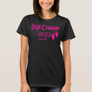 Big Cousin 2023 Loading Gravid annons T Shirt