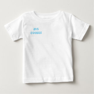 Big Cousin T Shirt