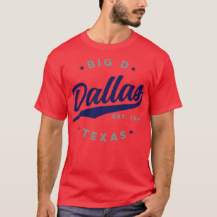 Big D Dallas Texas T Shirt