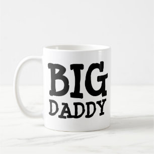 BIG DADDY COFFEE MUGG FUNNY HUMOR