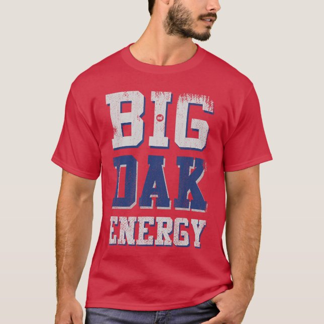 Big Dak Energy vän T Shirt (Framsida)