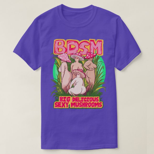 Big Delicious Sexy Svamp T Shirt (Design framsida)