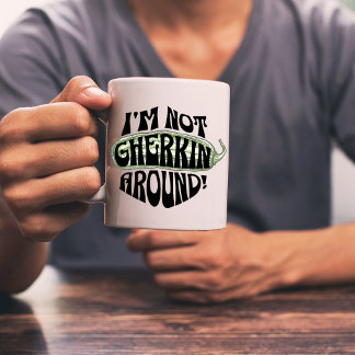 Big Dill-Grönt: Jag är inte herkin runt Pun Kaffemugg