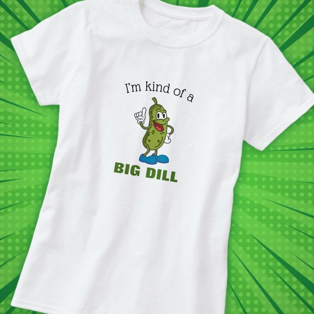 Big Dill Pickle Pun Women's Basic T-Shirt (Skapare uppladdad)