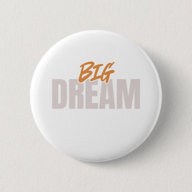 Big Dream-knapp Knapp (Framsida)