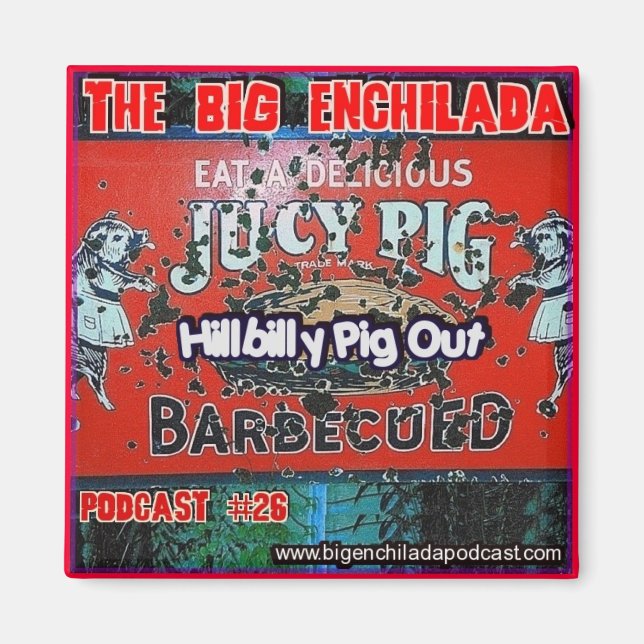 Big Enchilada Refrigerator Magnet (Framsidan)