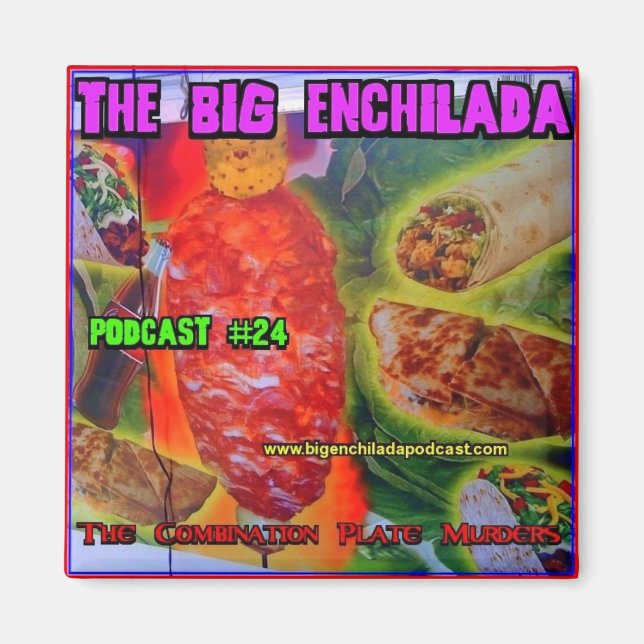 Big Enchilada Refrigerator Magnet (Framsidan)