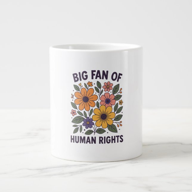 Big Fan of Human Rights Coffee Mug Jumbo Mugg (Framsidan)