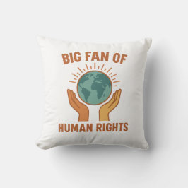 Big Fan of Human Rights Home Decor Kudde