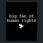 Big Fan Of Human Rights Protest Retro Feminist Wom Poster<br><div class="desc">Big Fan Of Human Rights Protest Retro Feminist Womens</div>