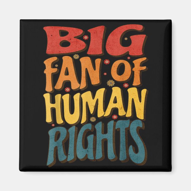 Big Fan Of Human Rights Retro Style For Womens  Magnet (Framsidan)