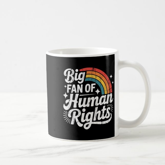 Big Fan Of Human Rights, Social Justice, Equality  Kaffemugg (Höger)