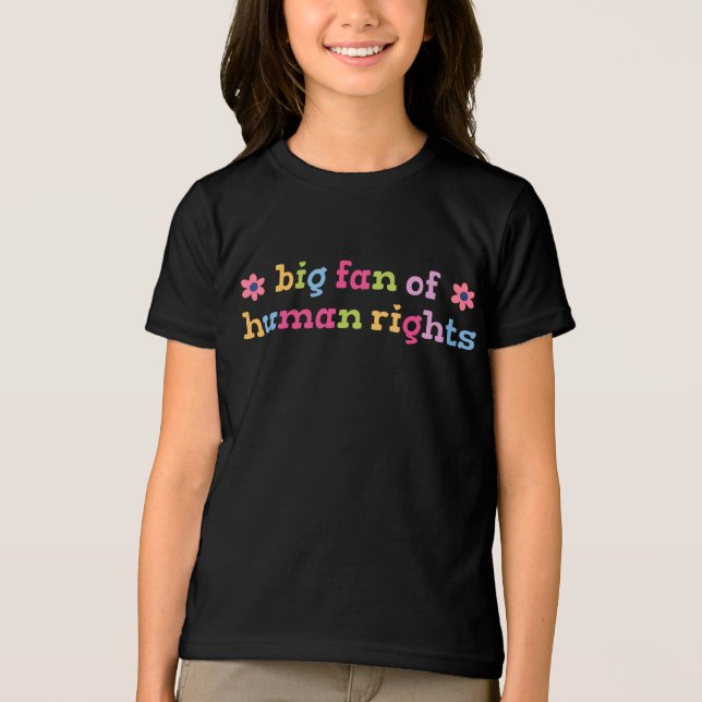 Big fan of human rights t shirt (Framsida)
