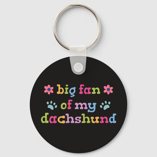 Big fan of my Dachshund Nyckelring (Framsida)