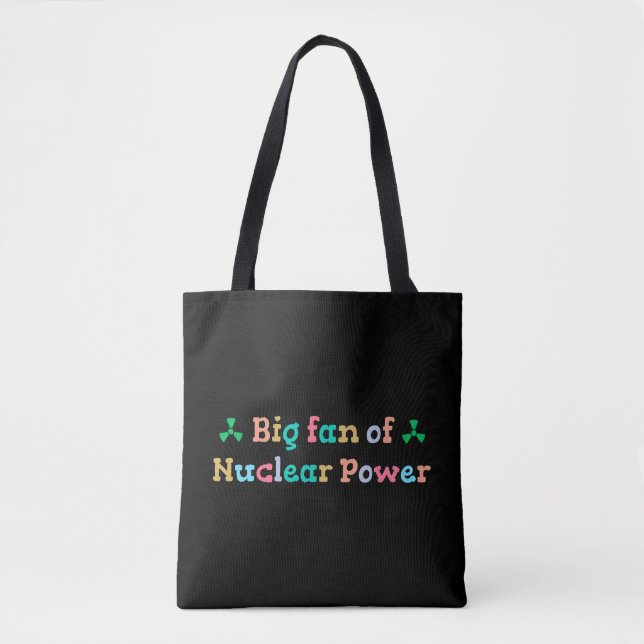 Big Fan of Nuclear Power Tygkasse (Framsida)