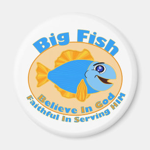 Big Fish tror på Gud Magnet