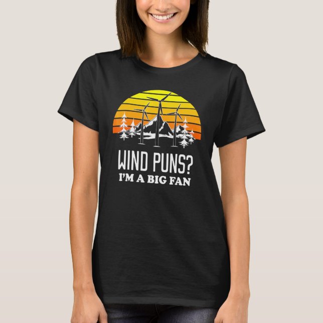 Big Fläkt Pun Vind Turbine Technician T Shirt (Framsida)