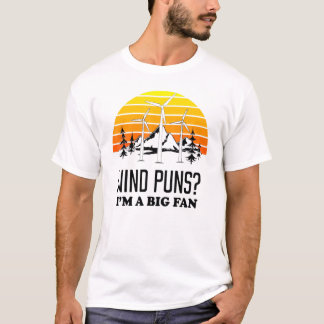 Big Fläkt Pun Vind Turbine Technician T Shirt