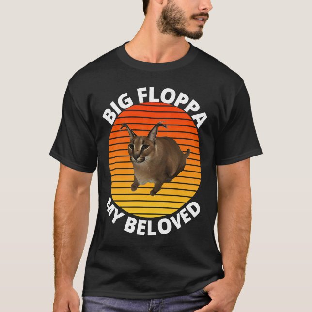 Big Floppa My Beloved Caracal Cat Meme T Shirt (Framsida)