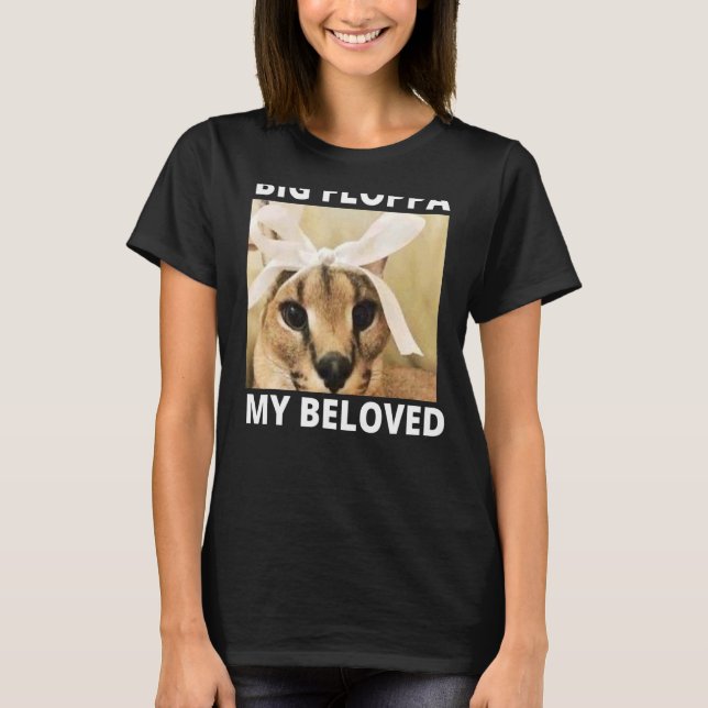 Big Floppa My Beloved St Caracal Cat Meme T Shirt (Framsida)